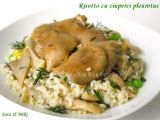 Rețetă Risotto cu ciuperci pleurotus