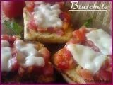 Rețetă Bruschete ... savoare italiana