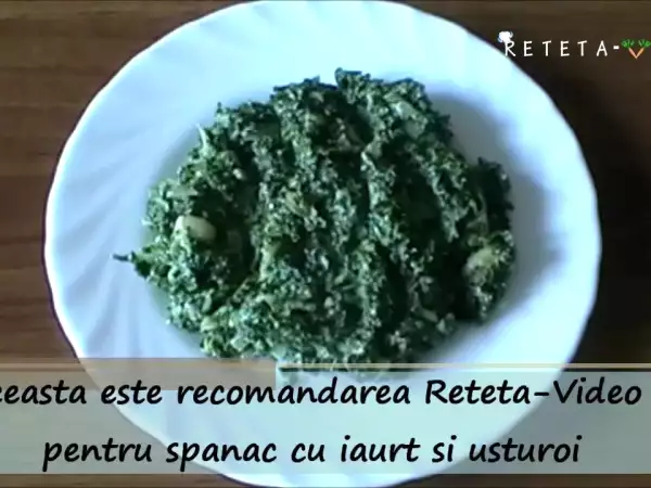 Rețetă Spanac cu iaurt și usturoi (rețetă video)