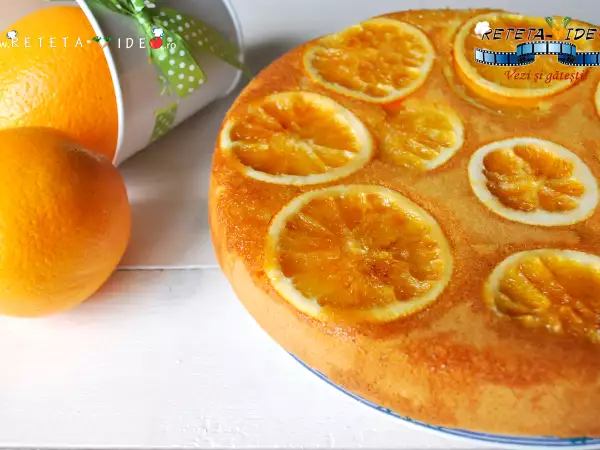 Rețetă Prăjitură răsturnată cu portocale caramelizate (rețetă video)