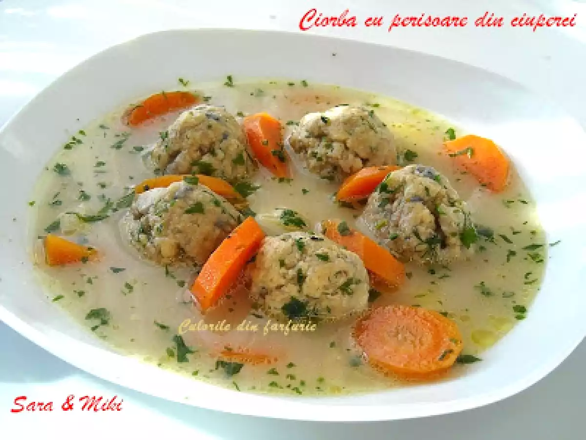 Ciorba cu perisoare din ciuperci