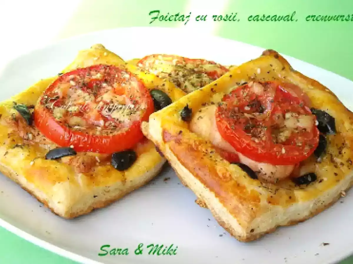 Foietaj cu rosii, cremvursti, cascaval