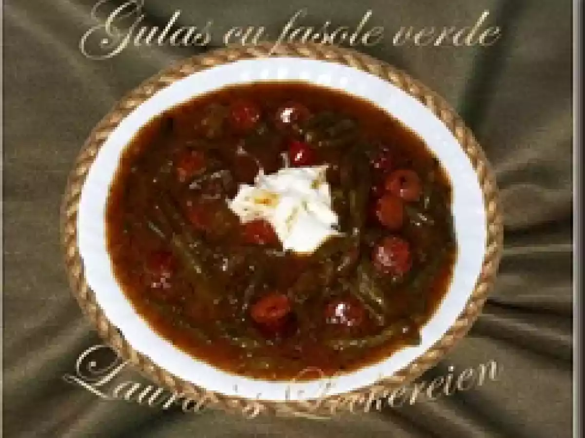 GULAS CU FASOLE VERDE