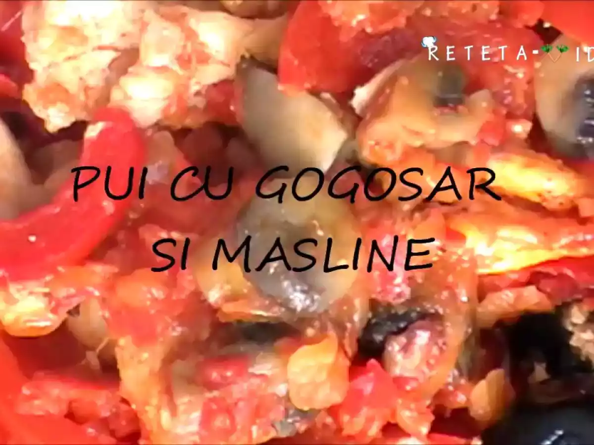 Pui cu Gogosar si Masline