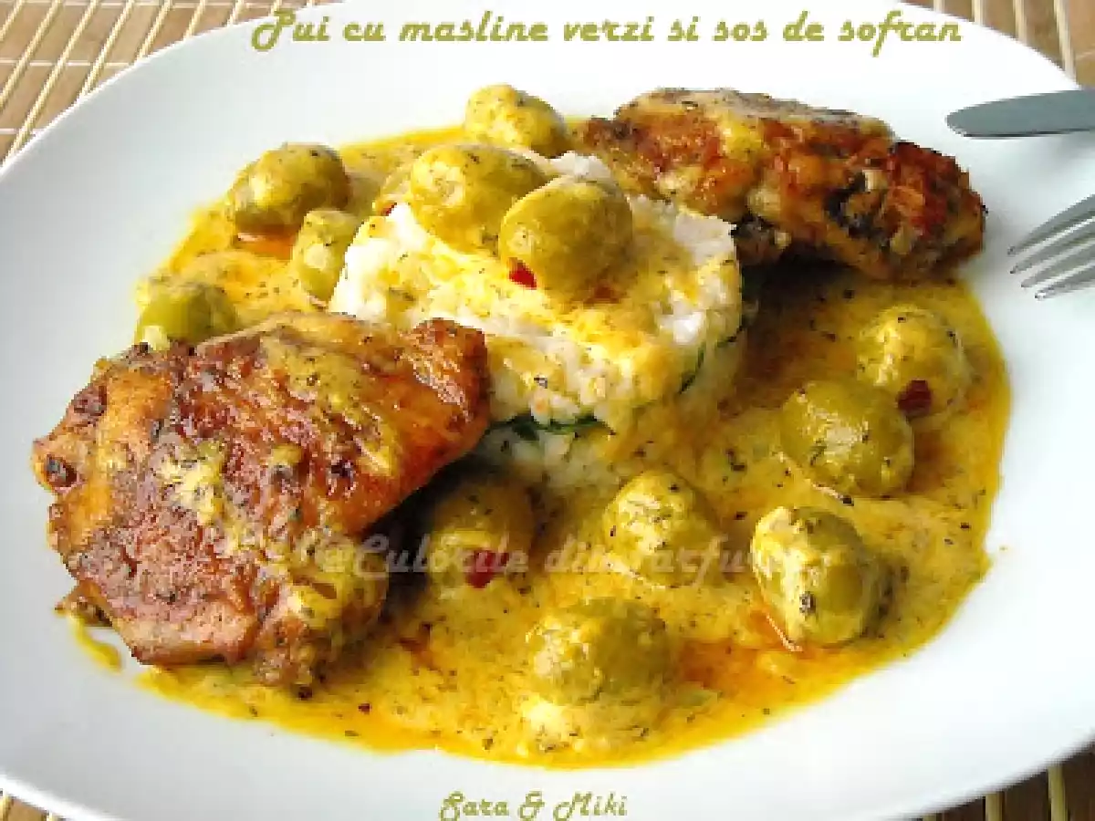 Pui cu masline verzi si sos de sofran