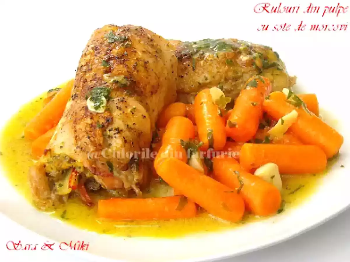 Rulouri din pulpe de pui cu sote de morcovi