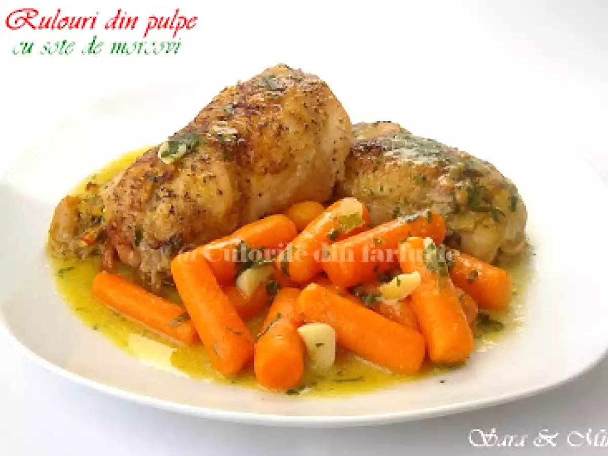 Rulouri din pulpe de pui cu sote de morcovi - poza 2